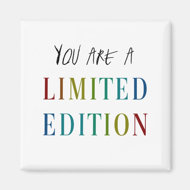 YOU R a Limited Edition Kühlschrankmagnet (Vorne)