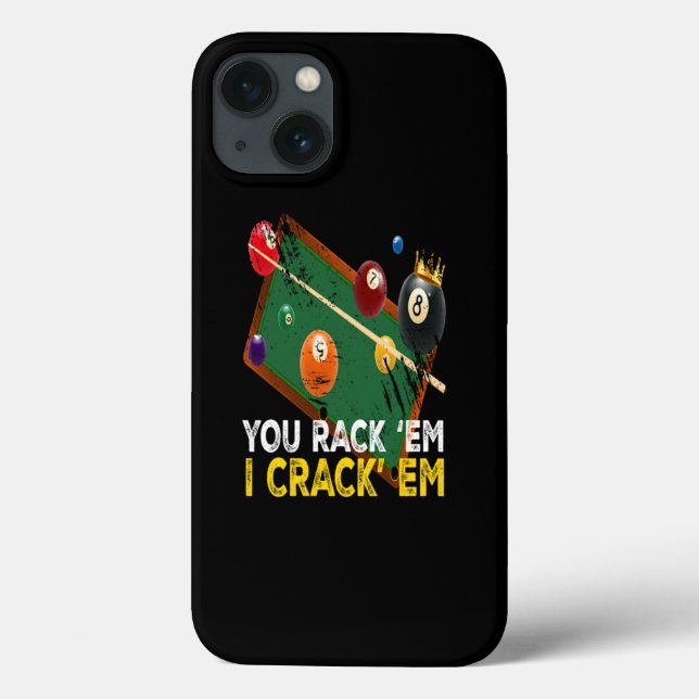 You Rack Em I Crack Em Billiard Pool Case-Mate iPhone Hülle (Rückseite)