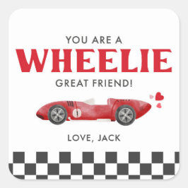 You’re a Wheelie Great Friend Valentine Quadratischer Aufkleber