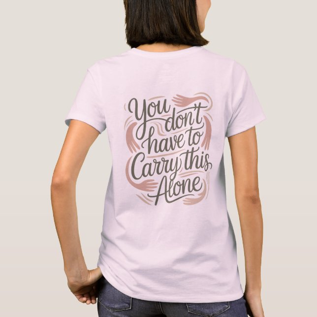 You’re Not Alone – Supportive Mental Health T-Shirt (Rückseite)