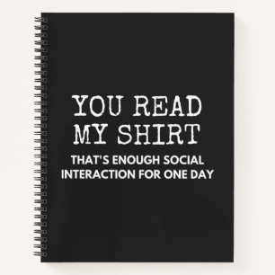 you read my thats enough social interaction notizbuch