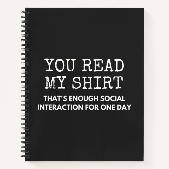 you read my thats enough social interaction notizbuch (Vorderseite)