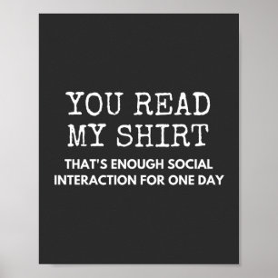 you read my thats enough social interaction poster