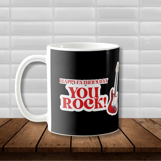 You Rock Vathers Day Kaffeetasse (Black and White Coffee Mug with red guitar graphic and ted text: "Happy Father's Day, You Rock!")