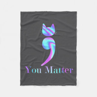 You Semicolon Cat Suicide Mental Health Awareness  Fleecedecke