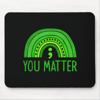 You Semicolon Mental Health Awareness Men Women Mousepad