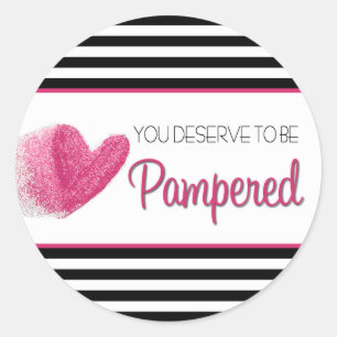 You sieht deserve to Pampered Runder Aufkleber