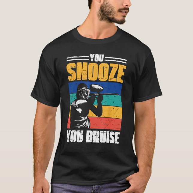 You Snooze You Bruise Paintball Game Squad For Men T-Shirt (Vorderseite)