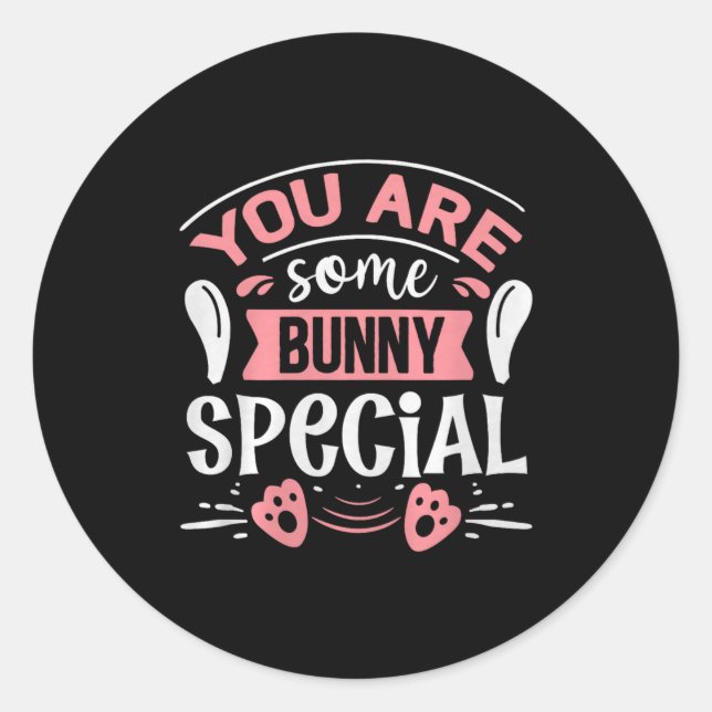 You Some Bunny Special Premium Tri-blend  Runder Aufkleber (Vorderseite)