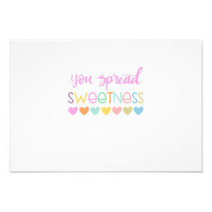 You Spread Sweents - Cute Pastel Quote Design fo Fotodruck