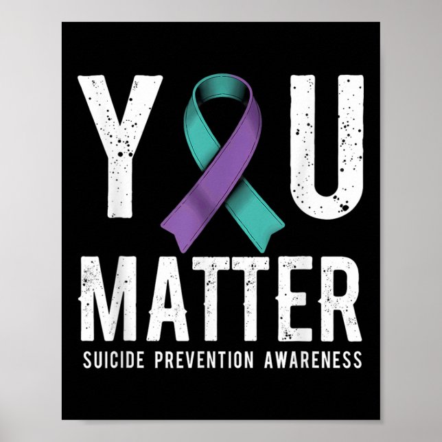 You Suicide Prevention Awareness  Poster (Vorne)