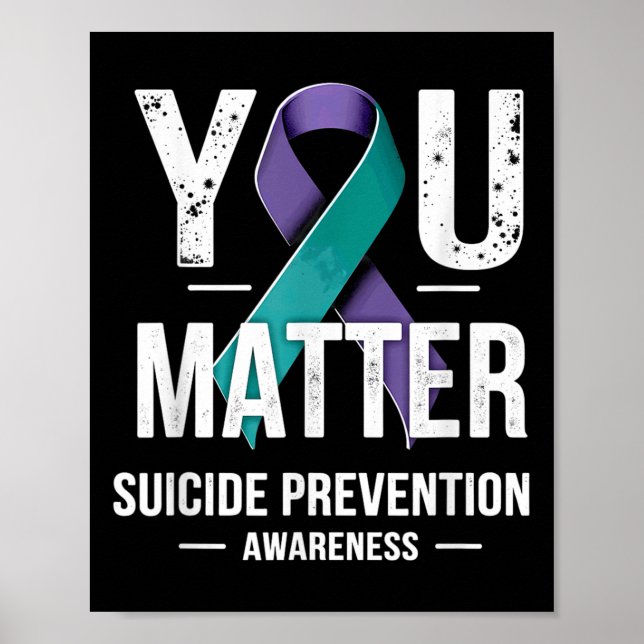 You Suicide Prevention Awareness  Poster (Vorne)