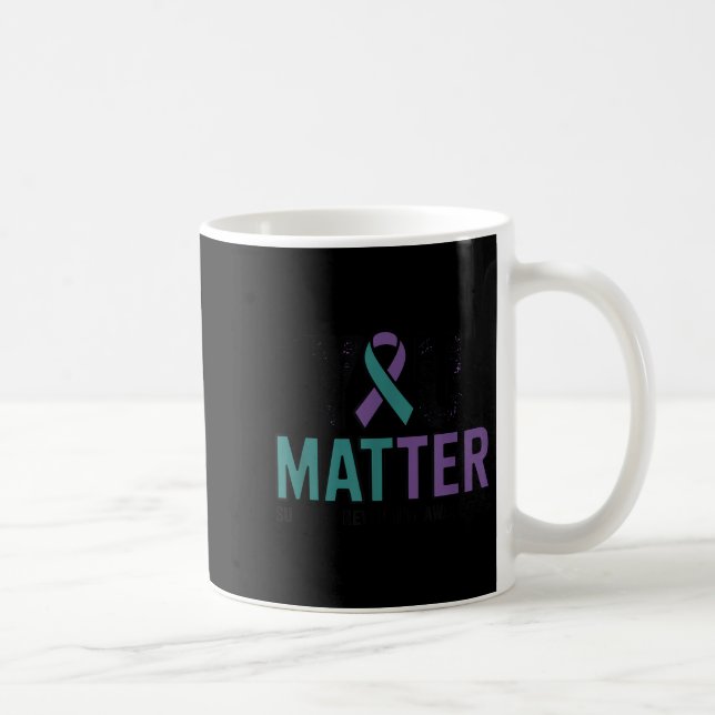 You Suicide Prevention Awareness Ribbon  Kaffeetasse (Rechts)