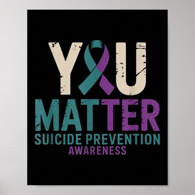 You Suicide Prevention Awareness Ribbon  Poster (Vorne)