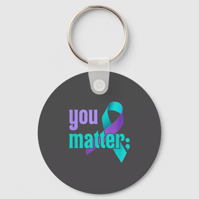 You Suicide Prevention Awareness Teal Purple Rainb Schlüsselanhänger (Vorderseite)