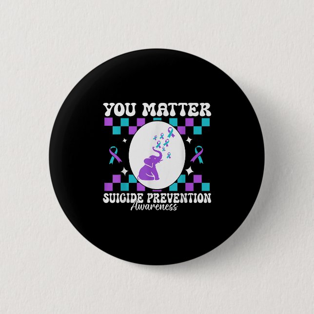 You Suicide Prevention Awareness Women  Button (Vorderseite)