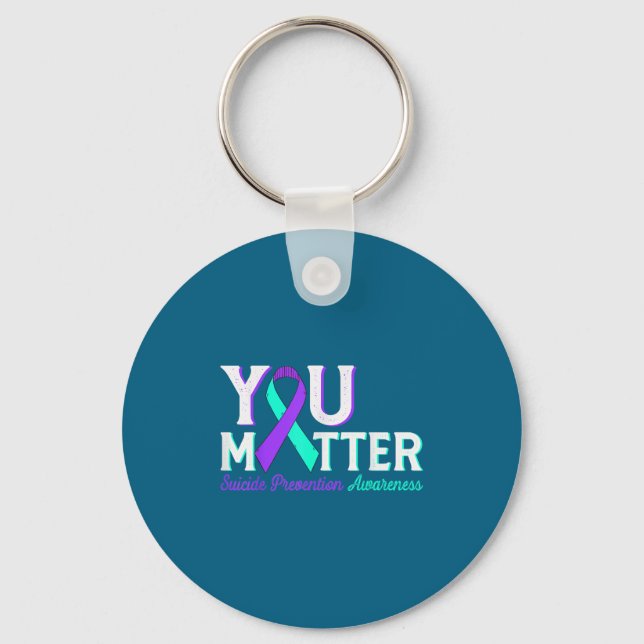 You Suicide Prevention Teal &amp; Purple Awareness Schlüsselanhänger (Vorderseite)