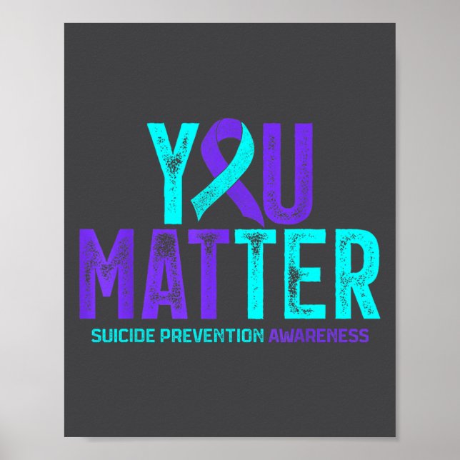 You - Suicide Prevention Teal Purple Awareness Rib Poster (Vorne)