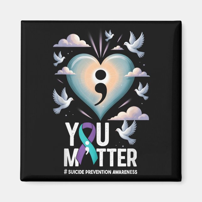 You Suicide Prevention Week Mental Health Awarenes Magnet (Vorne)