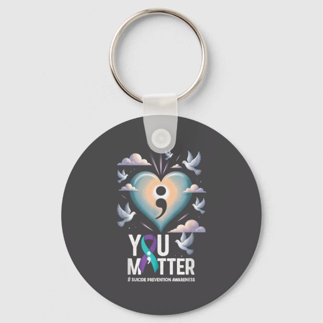 You Suicide Prevention Week Mental Health Awarenes Schlüsselanhänger (Vorderseite)