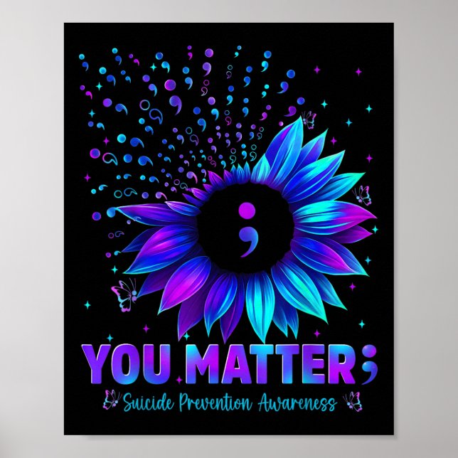 You Sunflower Suicide Prevention Awareness Men Wom Poster (Vorne)