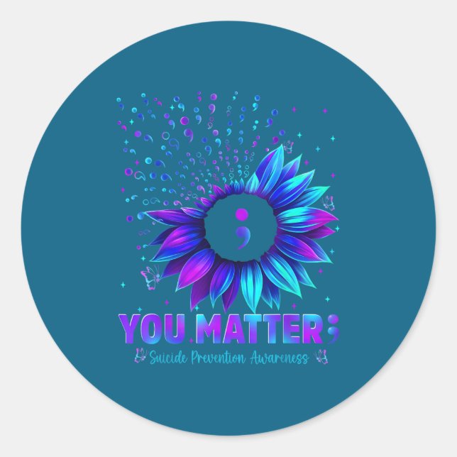 You Sunflower Suicide Prevention Awareness Men Wom Runder Aufkleber (Vorderseite)