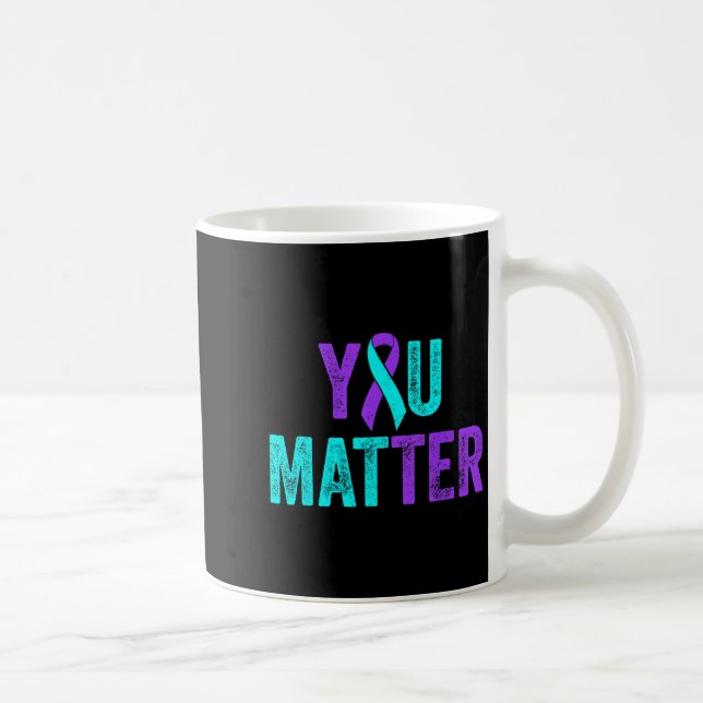 You Teal Purple Ribbon Suicide Prevention Awarenes Kaffeetasse (Rechts)