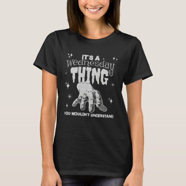You Wouldn t Understand This Thing On A Gloomy Wed T-Shirt (Vorderseite)