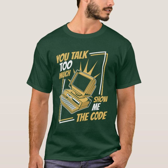 Youalkoo Viel Zeig Mir Code Coder Software lustig T-Shirt (Vorderseite)