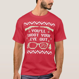 Youll schießt Ihr Auge aus Weihnachts-Sweater T-Shirt