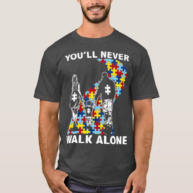 Youll wandle niemals allein Autismus Bewusstsein T-Shirt (Vorderseite)