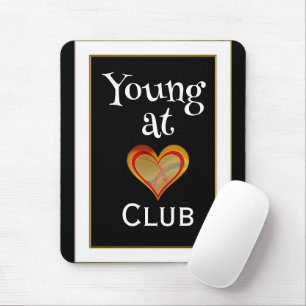 Young at Heart Club Mauspad
