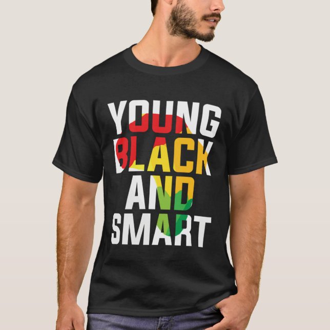 Young Black and Smart I Am The Strong African Quee T-Shirt (Vorderseite)