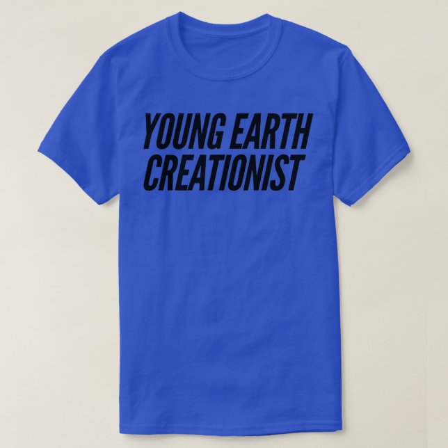 Young Earth Creationist T-Shirt (Design vorne)