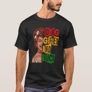 Young ed Black Girl Magic und Melanin Black Histor T-Shirt