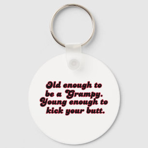 Young Enough Grampy Schlüsselanhänger