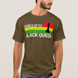 Young Gifts und Black Queen für Kinder und Erwachs T-Shirt