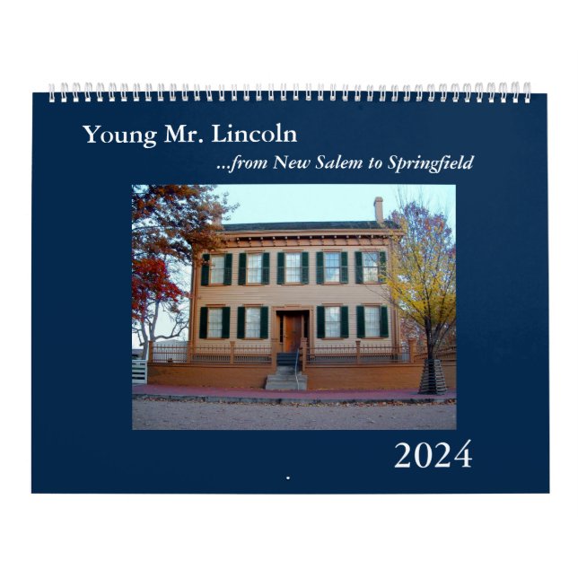 Young Mr. Lincoln - New Salem to Springfield Calen Kalender (Titelbild)