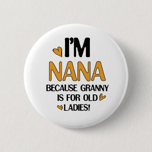 Young Nana Graphic Nana Clipart Design Oma Art Button