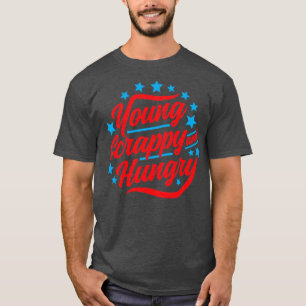 Young Scrappy and Hungry USA T-Shirt