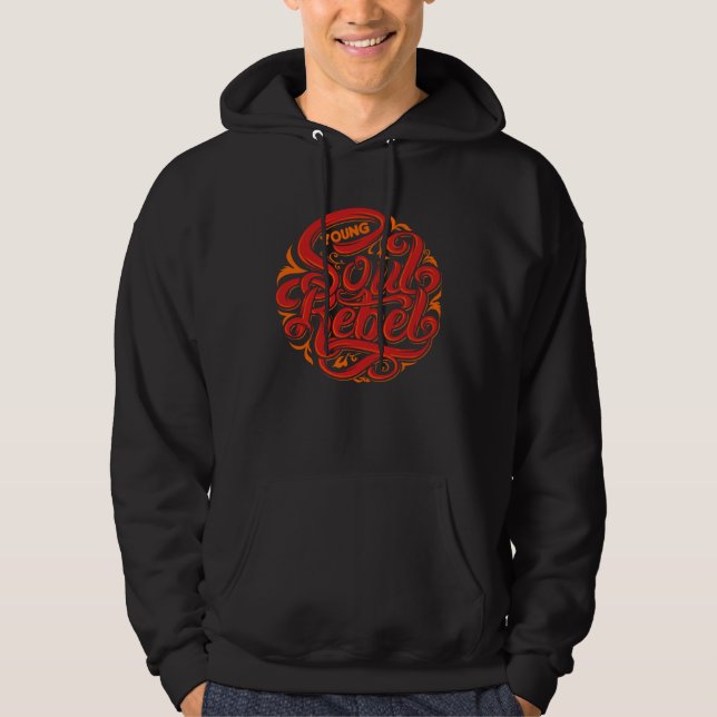Young Soul Rebel Text Apparel  Idea Hoodie (Vorderseite)