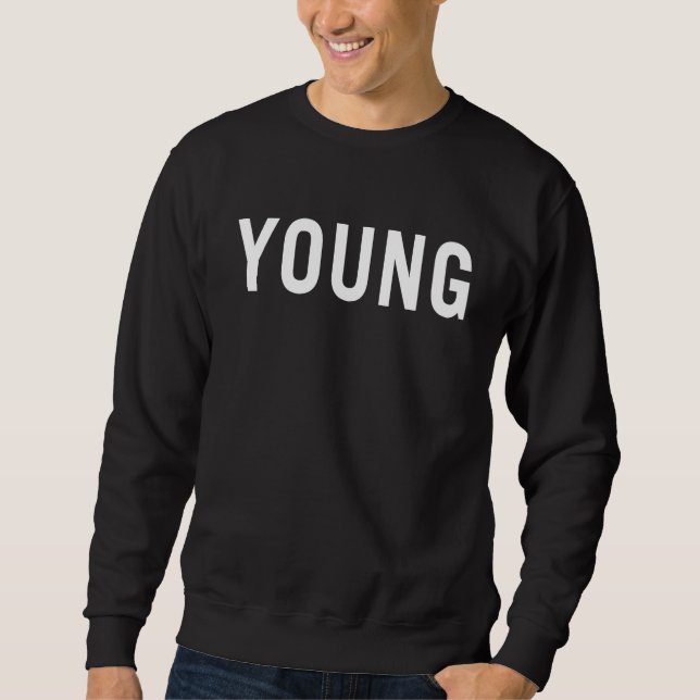 Young Sweatshirt (Vorderseite)