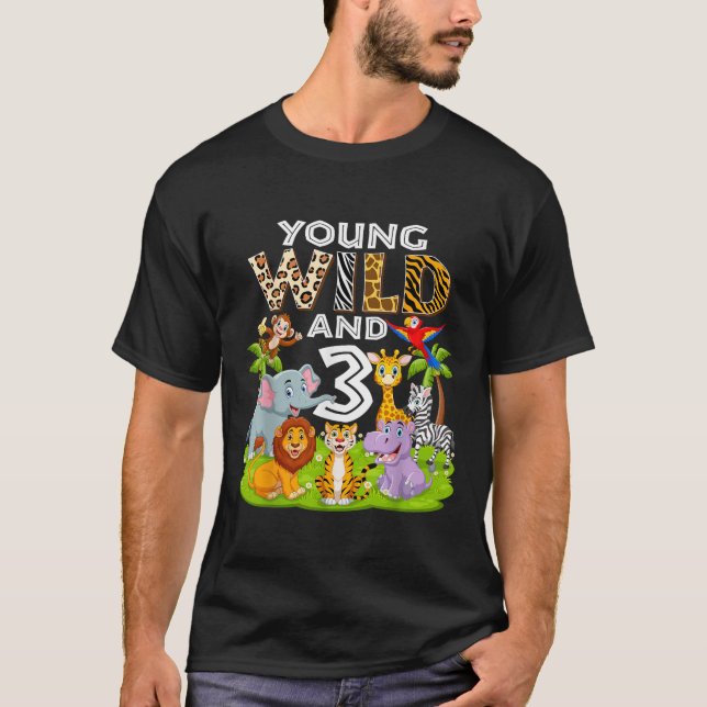 Young Wild and 3 Zoo 3rd Birthday Animals Jungle S T-Shirt (Vorderseite)