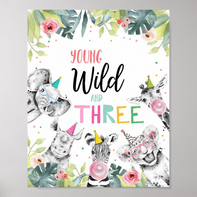 Young Wild And Thee Safari Party Animals Sign Poster (Vorne)