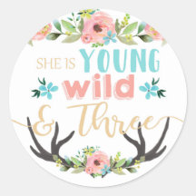 Young Wild & Three Birthday Stickers
