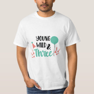 Young, Wild & Three - Cute 3rd Birthday Design T-Shirt