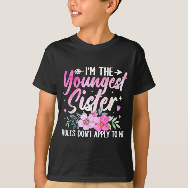 Youngest Sister Tee Rules Don't Apply To Me Funny  (Vorderseite)