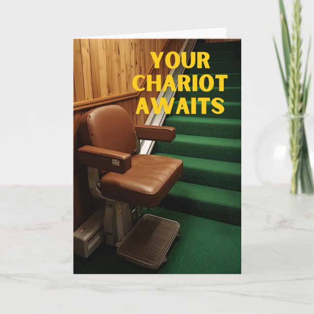 Your Chariot Awaits Funny Stair Lift Card Karte (Vorderseite)