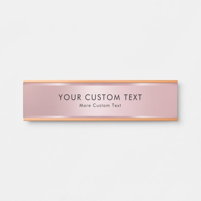 Your Custom Text Elegant Template Trendy Rose Gold Türschild (Vorderseite )