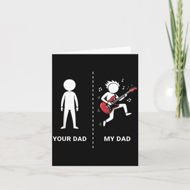 Your Dad My Dad Funny B Guitar Lover Musician Sarc Karte (Vorderseite)
